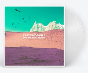Last Dinosaurs – In A Million Years White (2022) Coloured Vinyl LP - NEW - Bild 1 von 4