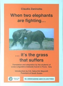 WHEN TWO ELEPHANTS ARE FIGHTING... IT'S THE GRASS THAT SUFFERS - Picture 1 of 1