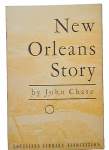 NEW ORLEANS STORY 1967 John Chase PB Louisiana State Library - Bild 1 von 2