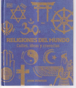 RELIGIONES DEL MUNDO: CULTOS, IDEAS Y CREENCIAS (2022 Spanish Edition HC){Ii8} - Bild 1 von 3