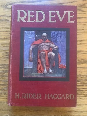 H. Rider Haggard - Red Eve - 1911 First Edition Variant VG+ Hodder & Stoughton - Imagem 1 de 4