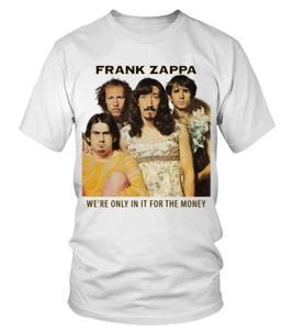 Frank Zappa We re Only In It For The Money WEISS T-Shirt S-5XL XZ901 - Bild 1 von 3