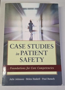 Case Studies in Patient Safety: Foundations for Core Competencies by Johnson USE - Bild 1 von 6