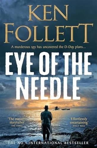 Eye of the Needle: The Heart-Racing Thriller from the... - Follett, Ken - Image 1 of 1