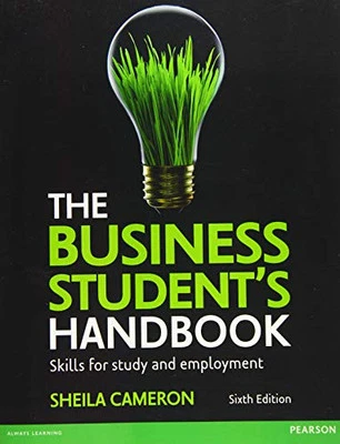 The Business Student's Handbook: Skills for Study and Empl... by Cameron, Sheila - Image 1 of 2
