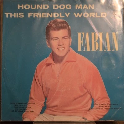 Fabian  HOUND DOG MAN (GREAT ROCK N ROLL 45/PS) #1044 PLAYS VG+ TO VG++ - Image 1 of 3