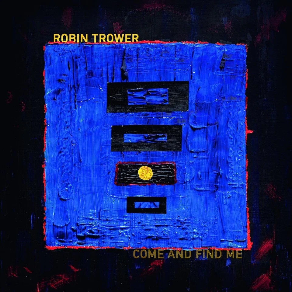 ROBIN TROWER  Come and Find Me  CD  NEU & OVP VVK  16.05.2025 - Bild 1 von 1