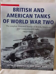 British and American Tanks of World War Two  1933-1945