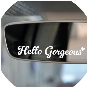 2X Hello Gorgeous and 2 X You Are Beautiful Rearview Mirror Decal, Rear View Mir - Picture 1 of 12