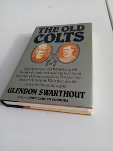The Old Colts By Glendon Swarthout - Picture 1 of 18