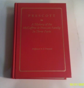1993 PRESCOTT - A HISTORY OF THE McCAFFREE & PRESCOTT FAMILY by V. P. PRESCOTT - Picture 1 of 4