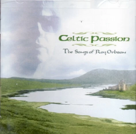 Celtic Passion - The songs of Roy Orbison - CD -  - Bild 1 von 1