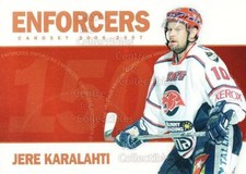 2006-07 Finnish Cardset Enforcers #12 Jere Karalahti
