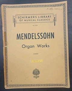 Mendelssohn Organ Works Lemare Volume 976 Schermers Library Spartiti Libro Vin - Foto 1 di 11