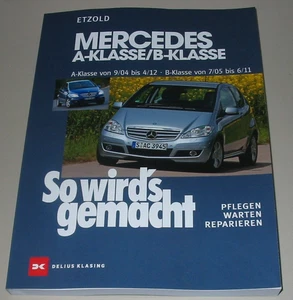 Reparaturanleitung Mercedes A-Klasse W 169 / B-Klasse W 245 So wirds gemacht NEU - Bild 1 von 2