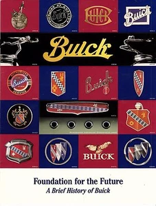 FOUNDATION FOR THE FUTURE: A BREVE HISTORIA DE BUICK (1997) 8 páginas folleto de distribuidor - Imagen 1 de 1