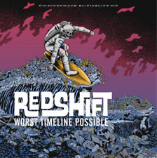Redshift Worst Timeline Possible (Vinyl) 12" Album with CD (UK IMPORT)