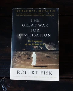 Robert Fisk - The Great War for Civilisation - The Conquest of the Middle East - Picture 1 of 6