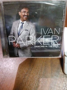 Dancing In the Rain - Ivan Parker - CD Brand New - Picture 1 of 4