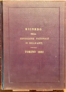 Ricordo della Esposizione Nazionale di Belle-Arti. Torino 1880 - Picture 1 of 4