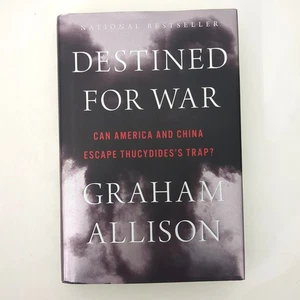 Destined for War China Relations Geopolitics Hardcover Book Graham Allison 2017 - Picture 1 of 24
