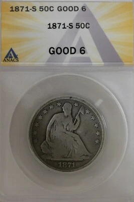 1871-S   .50   ANACS   G 6  1800's Half Dollar, Liberty Seated Half  - Image 1 of 2