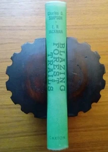 1967 SIGNED Blazing Forest Trails ~ Charles Simpson UNITED STATES FOREST SERVICE - Imagen 1 de 6