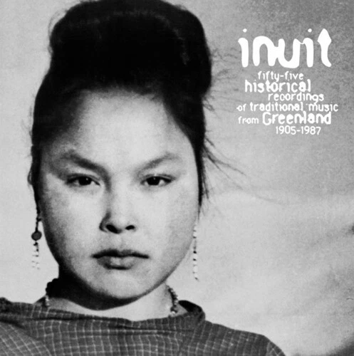 Inuit: 55 Historical Recordings — 第 1/1 张图片