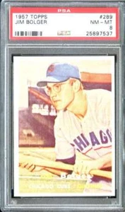 1957 TOPPS #289 JIM BOLGER PSA 8 CUBS DP - Picture 1 of 2