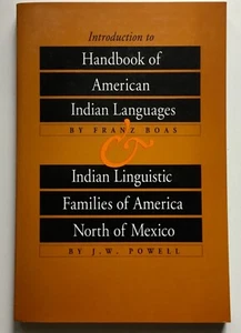 Boas HANDBOOK OF AMERICAN INDIAN LANGUAGES & INDIAN LINGUISTIC FAMILIES 1991 - Imagen 1 de 5
