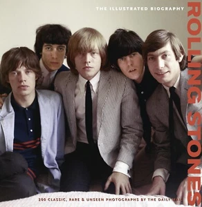 The Rolling Stones the Illustrated Biography - Imagen 1 de 1