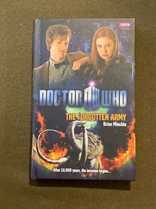 Dr. Doctor Who The Forgotten Army Hardback Book Brian Minchin 2010 1st Edition - Picture 1 of 3