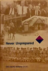 Never Unprepared: History 26th Australian Infantry Battalion 1939-1946. Turrell.