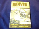 1950s Denver Colorado Year-Round Vacation  Brochure Travel Pamphlet Visitor