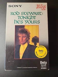 **Betamax** Video Tape - Rod Stewart - Tonight He's Yours Sony Video 45 - Picture 1 of 7