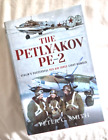 The Petlyakov Pe-2: Stalin's Successful Red Air Force Light Bomber 9781526759306