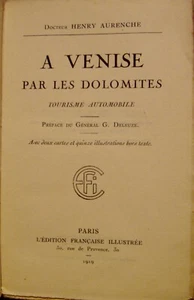 AURENCHE Henry - VENEDIG DURCH DIE DOLOMITEN - 1919 - Bild 1 von 7