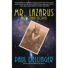 Mr. Lazarus und andere Geschichten - Taschenbuch NEU Dellinger, MR P 01.02.2014