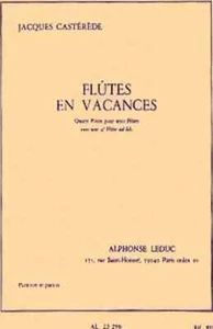 Jacques Casterede - Flutes En Vacances Pour 3 Ou 4 Flutes - Picture 1 of 3