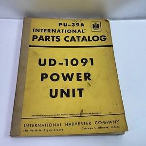 International UD-1091 POWER UNIT PARTS MANUAL BOOK CATALOG DIESEL ENGINE PU-39A - Picture 1 of 5