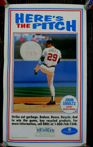 Atlanta Braves JOHN SMOLTZ 29x17" Poster SC DHEC Strike Out Garbage Recycle Cover