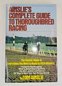 Ainslie's Complete Guide to Thoroughbred Racing - Paperback - VERY GOOD - Picture 1 of 5