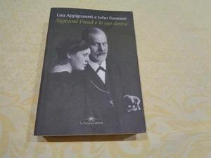 SIGMUND FREUD E LE SUE DONNE DI LISA APPIGNANESI E JOHN FORRESTER 2007 - Picture 1 of 6