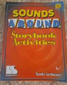 SOUNDS ABOUND STORYBOOK ACTIVITIES By Sandy Lachance With CD - Bild 1 von 5