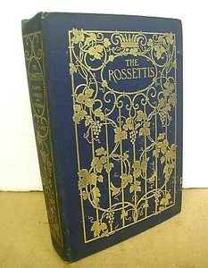 The Rossettis Dante, Gabriel & Christina by Elisabeth Luther Cary 1900 HB 1st ED - Picture 1 of 1