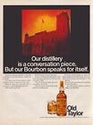 1967 Old Taylor Bourbon Print Ad Our Distillery Is A Conversation Piece