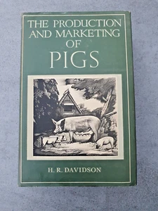 The Production and Marketing of Pigs by H. R. Davidson 1952. - Picture 1 of 8
