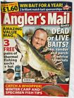ANGLERS MAIL - 10 FEB 2009 - DEAD OR LIVE BAITS? PIKE, ZANDER AND PERCH ADVICE