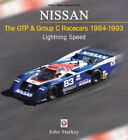 Fits Nissan - The Gtp & Group C Racecars 1984-1993: Lightning Speed