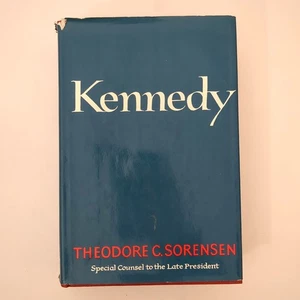 Kennedy Biography First Edition Hardcover Book Theodore Sorensen 1965 - Picture 1 of 24
